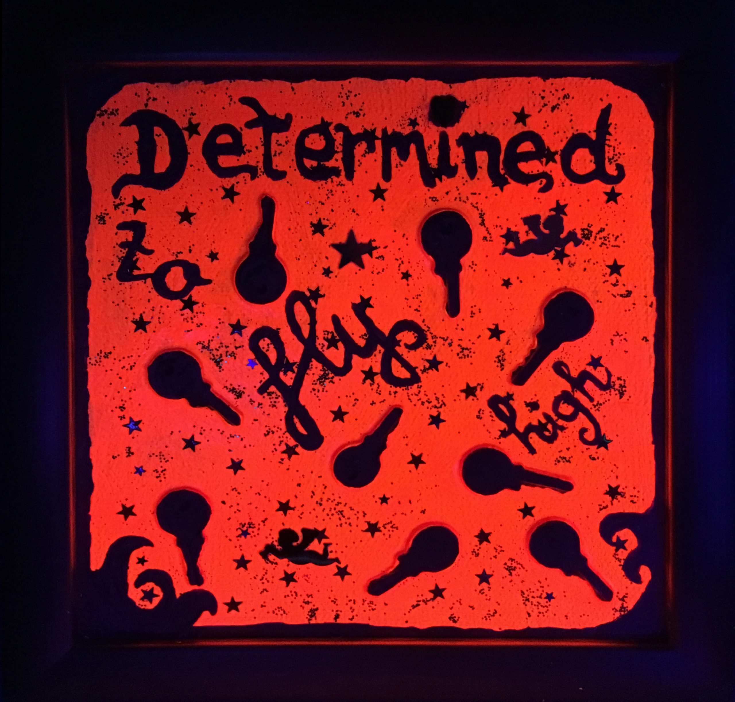 DETERMINED TO FLY (with neon light)